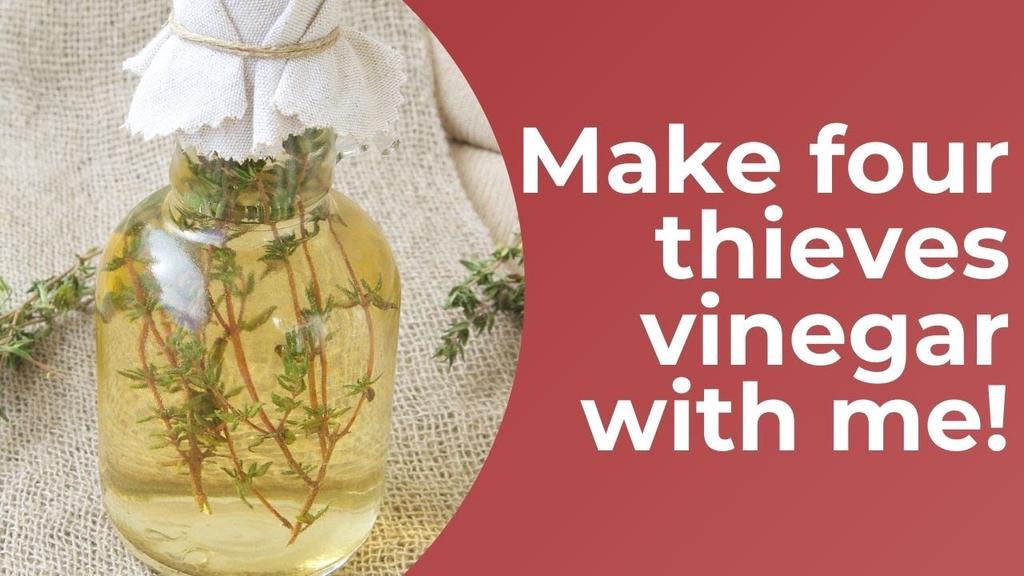 'Video thumbnail for Herbal Four Thieves Vinegar for Cleaning and Immune Support | DIY Cleaners'